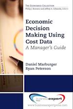 Economic Decision Making Using Cost Data