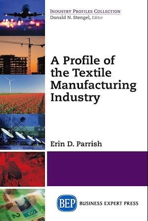 A PROFILE OF THE TEXTILE INDUS