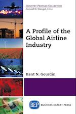 A Profile of the Global Airline Industry