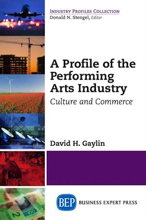 Profile of the Performing Arts Industry