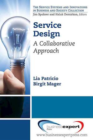 Service Design: A Collaborative Approach