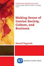 Making Sense of Iranian Society, Culture, and Business