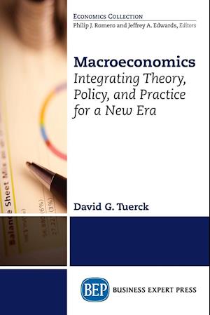 MACROECONOMICS: POLICIES FOR A