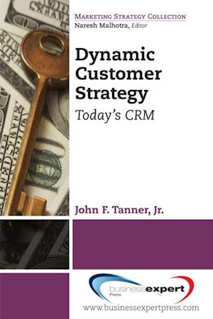 Dynamic Customer Strategy