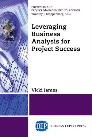 Leveraging Business Analysis for Project Success