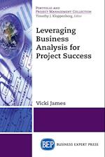 Leveraging Business Analysis for Project Success