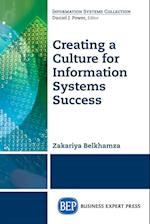 Creating a Culture for Information Systems Success