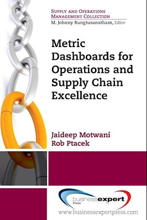 Metric Dashboards for Operations and Supply Chain Excellence