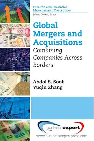 Global Mergers and Acquisitions: Combining Companies Across Borders