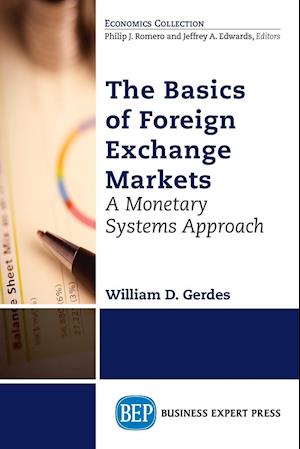 THE BASICS OF FOREIGN EXCHANGE