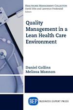 Quality Management in a Lean Health Care Environment