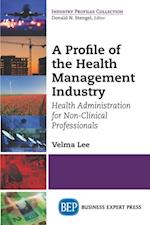 Profile of the Health Management Industry