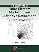 Essentials of Finite Element Modeling and Adaptive Refinement