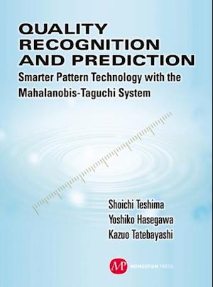 Quality Recognition & Prediction