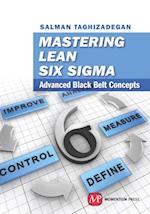 Mastering Lean Six Sigma