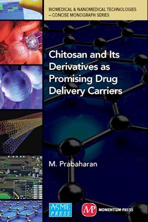 Chitosan and Its Derivatives as Promising Drug Delivery Carriers