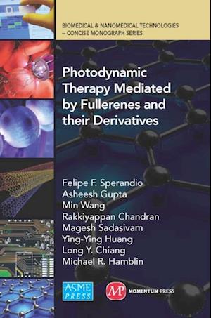 Photodynamic Therapy Mediated by Fullerenes and their Derivatives