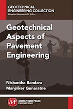 Geotechnical Aspects of Pavement Engineering