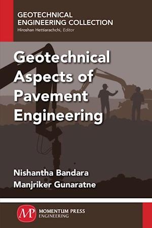 Geotechnical Aspects of Pavement Engineering