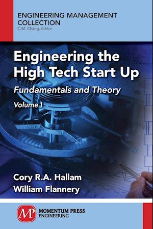 Engineering the High Tech Start Up