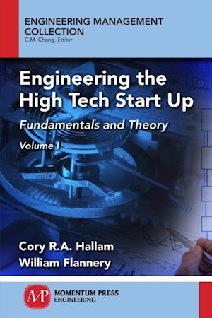 Engineering the High Tech Start Up