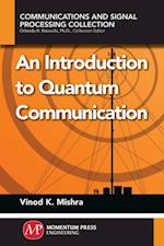 Introduction to Quantum Communication