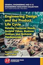 Engineering Design and the Product Life Cycle