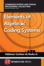 Elements of Algebraic Coding Systems