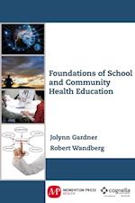 Foundations of School and Community Health Education