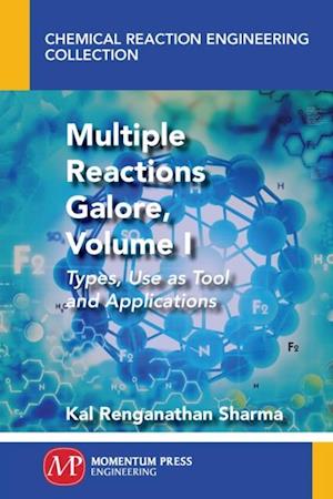 Multiple Reactions Galore, Volume I