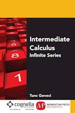 Intermediate Calculus: Infinite Series