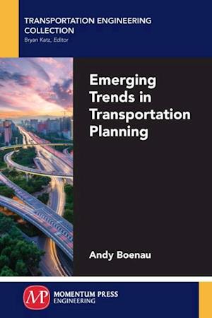 Emerging Trends in Transportation Planning