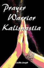 Prayer Warrior Kalisnastia