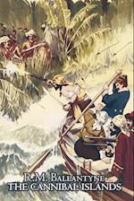 The Cannibal Islands by R.M. Ballantyne, Fiction, Classics, Action & Adventure
