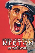 Merton of the Movies by Harry Leon Wilson, Science Fiction, Action & Adventure, Fantasy, Humorous