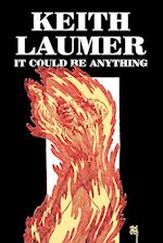 It Could Be Anything by Keith Laumer, Science Fiction, Adventure, Fantasy