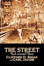 The Street That Wasn't There by Clifford D. Simak, Science Fiction, Fantasy, Adventure