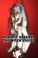 The Witch's Head by H. Rider Haggard, Fiction, Fantasy, Historical, Action & Adventure, Fairy Tales, Folk Tales, Legends & Mythology