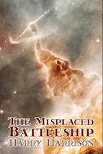 The Misplaced Battleship by Harry Harrison, Science Fiction, Adventure