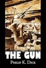 The Gun by Philip K. Dick, Science Fiction, Adventure, Fantasy