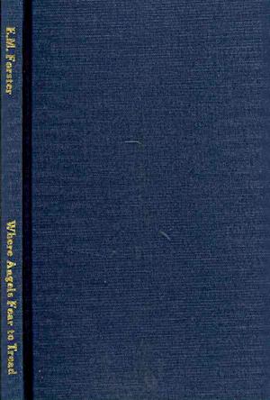 Where Angels Fear to Tread by E.M. Forster, Fiction, Classics