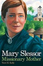 Mary Slessor Missionary Mother