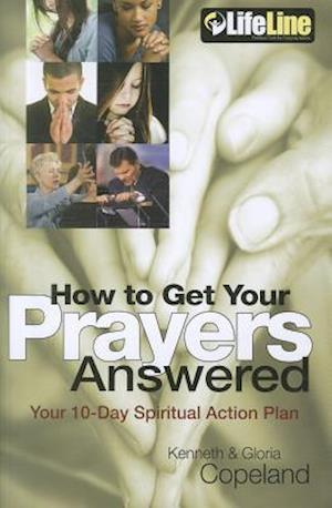 How to Get Your Prayers Answered