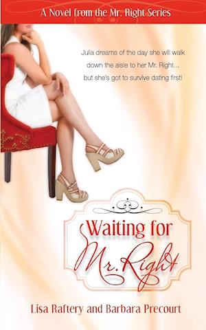 Waiting for Mr. Right