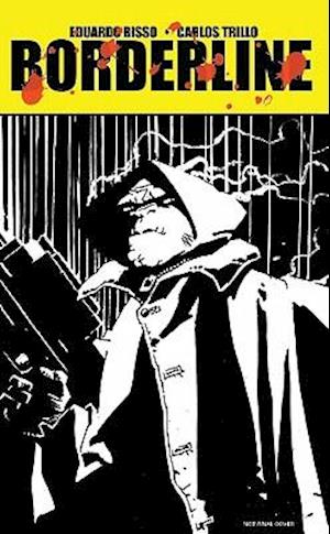 Eduardo Risso Borderline Volume 4