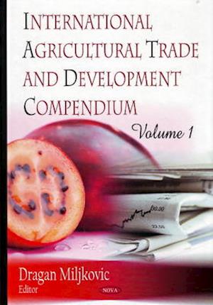 International Agricultural Trade & Development Compendium