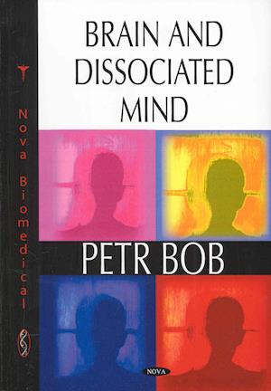 Brain and Dissociated Mind