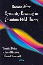 Bosons After Symmetry Breaking in Quantum Field Theory