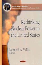 Rethinking Nuclear Power in the United States