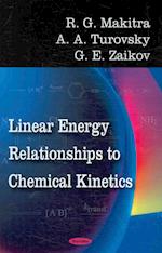 Linear Energy Relationships to Chemical Kinetics